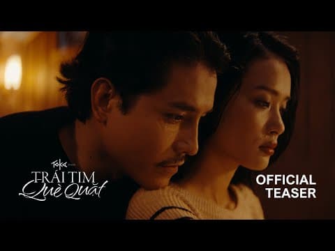 Trái tim què quặt (2025) | Feature Film — Trailer 2
