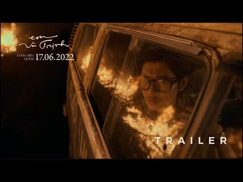 Em Và Trịnh | Feature Film