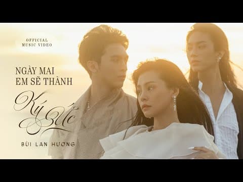 Ngày mai em sẽ thành ký ức - Bùi Lan Hương
