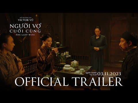 Người Vợ Cuối Cùng (2023) | Feature Film
